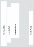 Cover-Bild zum Titel 'Sadie Plant: Comment lire a bookshelf in einem Buch' von 'Anne König'