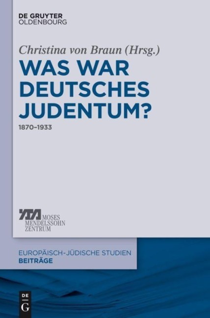 Was war deutsches Judentum? - 