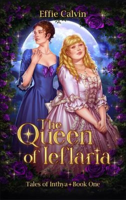 The Queen of Ieflaria - Effie Calvin