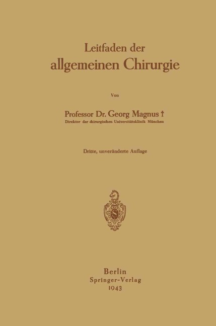 Leitfaden der allgemeinen Chirurgie - Georg Magnus