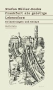 Cover-Bild zum Titel 'Frankfurt als geistige Lebensform' von 'Stefan Müller-Doohm'