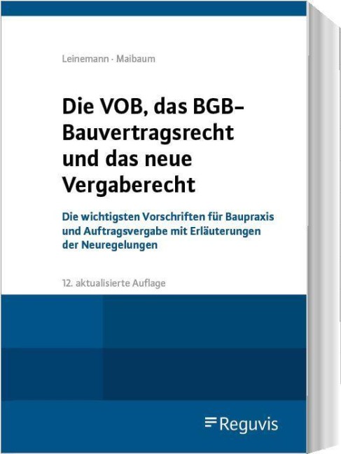 Die VOB, das BGB-Bauvertragsrecht und das neue Vergaberecht 2026 - 