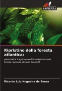 Cover-Bild zum Titel 'Ripristino della foresta atlantica:' von 'Ricardo Luiz Nogueira de Souza'