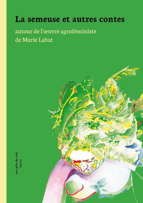 La semeuse et autres contes - Marie Labat, Chrystelle Desbordes