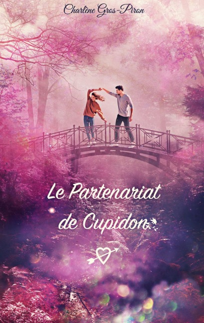 Le Partenariat de Cupidon - Charlène Gros-Piron
