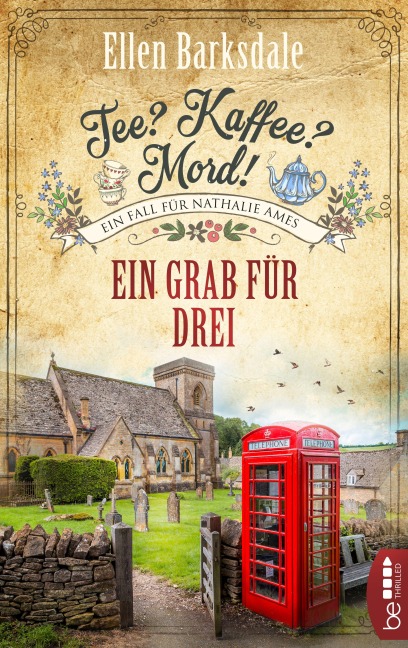 Tee? Kaffee? Mord! Ein Grab für drei - Ellen Barksdale