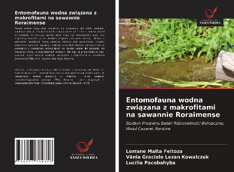 Entomofauna wodna zwi¿zana z makrofitami na sawannie Roraimense - Lorrane Malta Feitoza, Vânia Graciele Lezan Kowalczuk, Lucília Pacobahyba