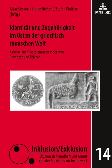 Identität und Zugehörigkeit im Osten der griechisch-römischen Welt - 