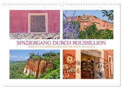Cover-Bild zum Titel 'Spaziergang durch Roussillon (Wandkalender 2026 DIN A3 quer), CALVENDO Monatskalender' von 'Christine B-B Müller'