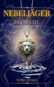 Cover-Bild zum Titel 'Nebeljäger' von 'Nora Jeske'