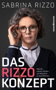 Cover-Bild zum Titel 'Das Rizzo-Konzept' von 'Sabrina Rizzo'
