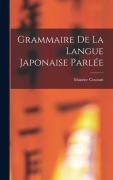 Cover-Bild zum Titel 'Grammaire De La Langue Japonaise Parlée' von 'Maurice Courant'