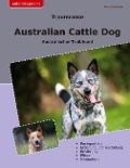 Traumrasse Australian Cattle Dog - Heinz Steinberger