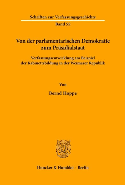 Von der parlamentarischen Demokratie zum Präsidialstaat. - Bernd Hoppe