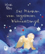 Cover-Bild zum Titel 'Das Märchen vom vergessenen Weihnachtsengel' von 'Ulrich Peters'