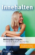 Cover-Bild zum Titel 'Bildimpulse kompakt: Innehalten' von 'Bodo Pack'