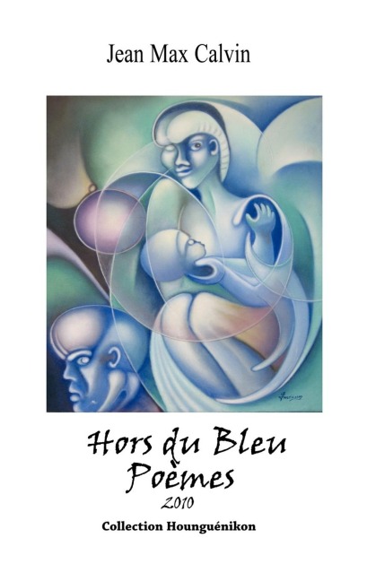 Hors Du Bleu - Jean Max Calvin