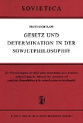 Gesetz Und Determination in Der Sowjetphilosophie - F. Rapp