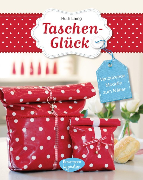 Taschen-Glück - Ruth Laing
