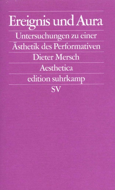 Ereignis und Aura - Dieter Mersch