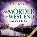 Cover-Bild zum Titel 'Der Mörder von West End' von 'C. S. Harris'