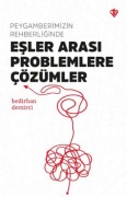 Cover-Bild zum Titel 'Peygamberimizin Rehberliginde Esler Arasi Problemlere Cözümler' von 'Bedirhan Demirci'