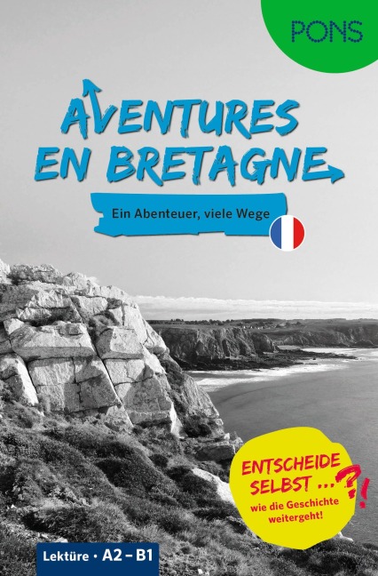 PONS Entscheide selbst ... Lektüre Französisch A2-B1 - Aventures en Bretagne - 