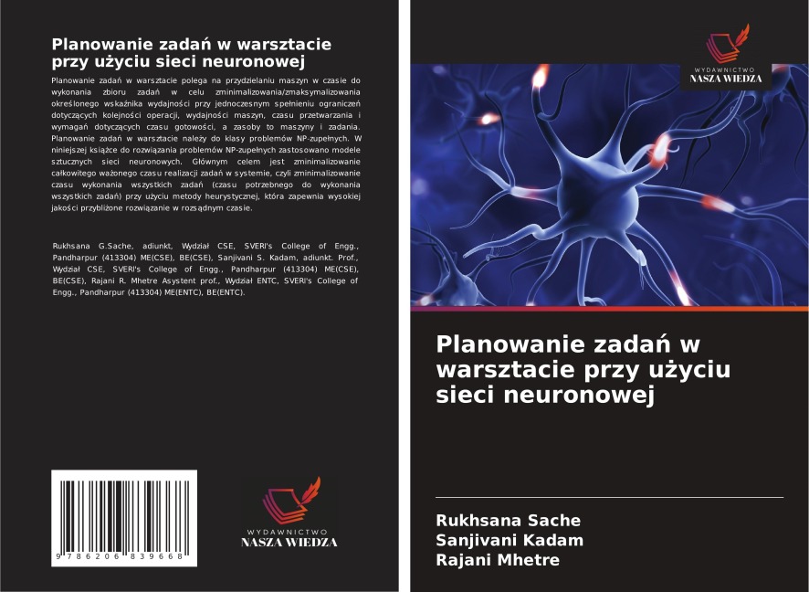 Planowanie zada¿ w warsztacie przy u¿yciu sieci neuronowej - Rukhsana Sache, Sanjivani Kadam, Rajani Mhetre