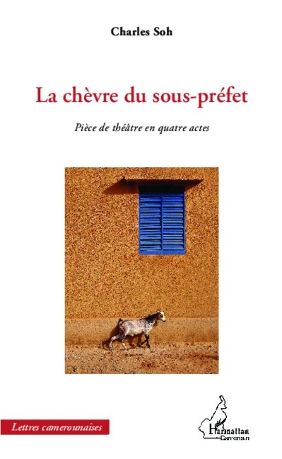 La chèvre du sous-préfet - Soh Tatcha