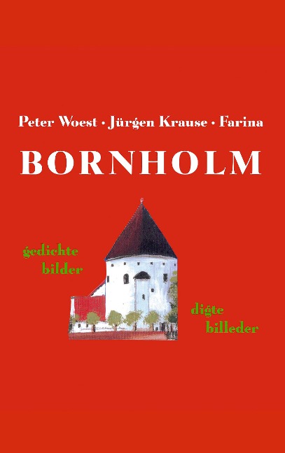 Bornholm - Peter Woest, Jürgen Krause
