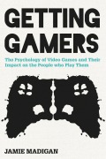 Cover-Bild zum Titel 'Getting Gamers' von 'Jamie Madigan'