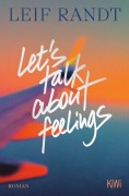 Cover-Bild zum Titel 'Let's Talk About Feelings' von 'Leif Randt'