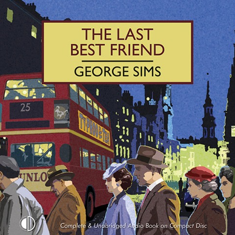 The Last Best Friend - George Sims