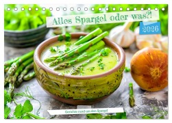 Cover-Bild zum Titel 'Alles Spargel oder was?! - Gerichte rund um den Spargel (Tischkalender 2026 DIN A5 quer), CALVENDO Monatskalender' von 'Anja Frost'
