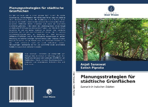 Planungsstrategien für städtische Grünflächen - Anjali Saraswat, Satish Pipralia