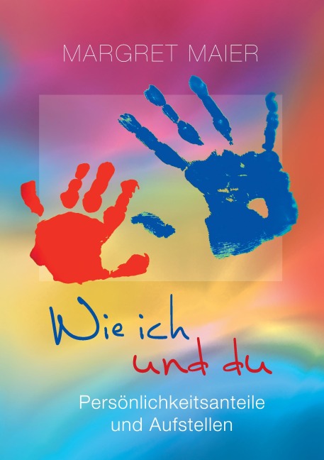 Wie ich und du - Margret Maier