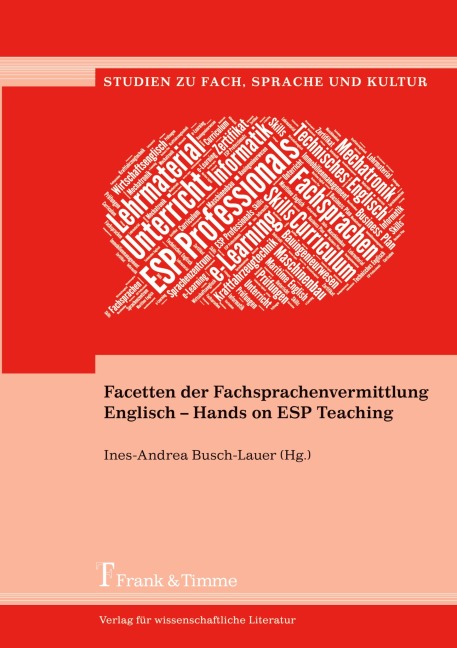 Facetten der Fachsprachenvermittlung Englisch - Hands on ESP Teaching - 