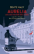 Cover-Bild zum Titel 'Aurelia und die Melodie des Todes' von 'Beate Maly'
