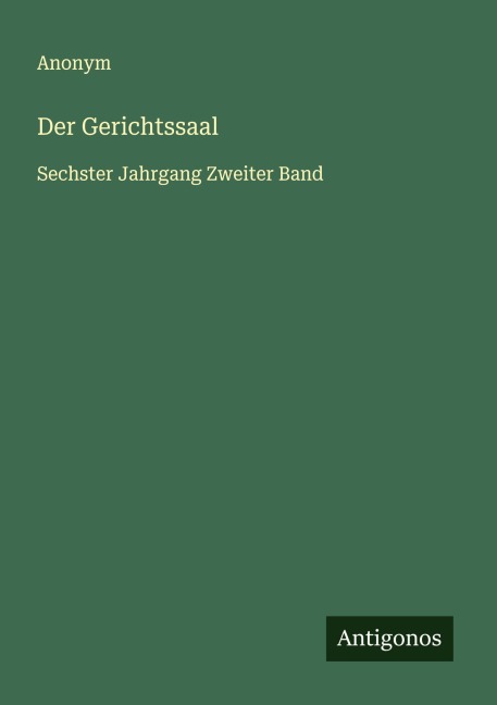 Der Gerichtssaal - Anonym