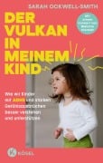 Cover-Bild zum Titel 'Der Vulkan in meinem Kind' von 'Sarah Ockwell-Smith'