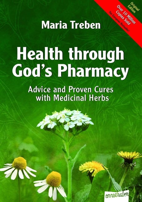 Health through God's Pharmacy - Maria Treben