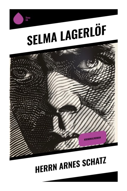 Herrn Arnes Schatz - Selma Lagerlöf