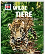 Cover-Bild zum Titel 'WAS IST WAS Band 13 Wilde Tiere. Ungezähmt in der Wildnis' von 'Christine Paxmann'