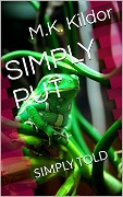 Cover-Bild zum Titel 'SIMPLY PUT: SIMPLY TOLD' von 'M. K. Kildor'