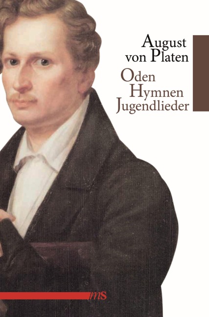 Oden. Hymnen. Jugendlieder - August Von Platen