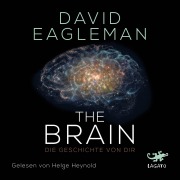 Cover-Bild zum Titel 'The Brain' von 'David Eagleman'