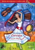 Carmela e il morso della taranta. Storia straordinaria e magica della pizzica - Daniele Giancane