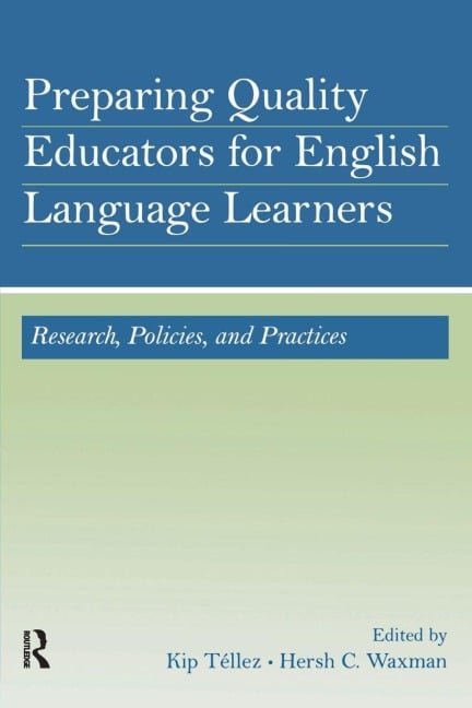Preparing Quality Educators for English Language Learners - 