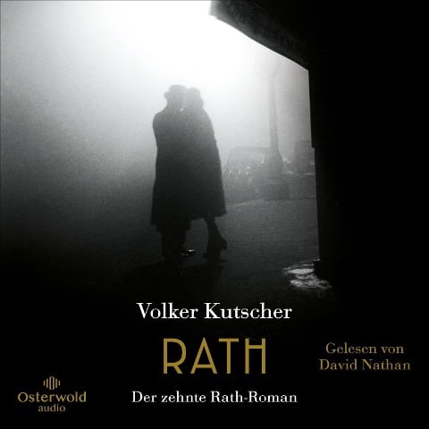 Rath (Die Gereon-Rath-Romane 10) - Volker Kutscher