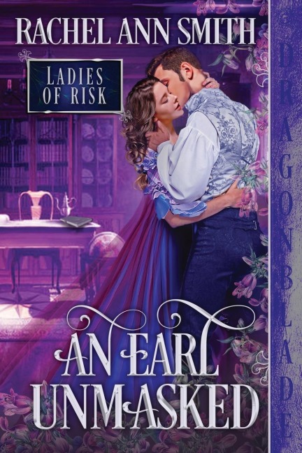 An Earl Unmasked - Rachel Ann Smith